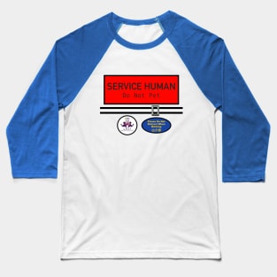 Service Human Baseball T-Shirt